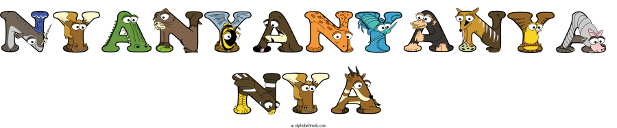 Nyanyanyanya Nya animal word art spelling Nyanyanyanya Nya with Alphabetimals - cartoon alphabet animals