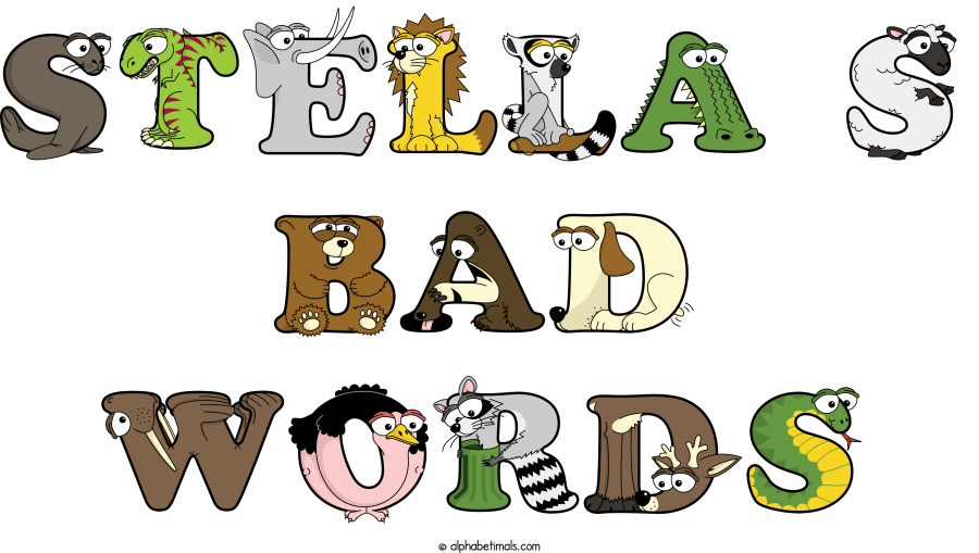 Stella S Bad Words animal word art spelling Stella S Bad Words with Alphabetimals - cartoon alphabet animals