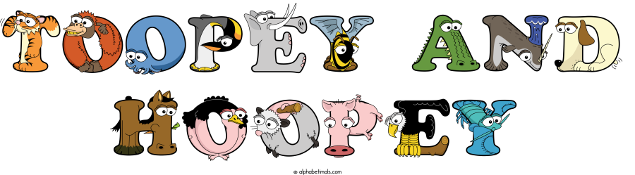 Toopey And Hoopey animal word art spelling Toopey And Hoopey with Alphabetimals - cartoon alphabet animals