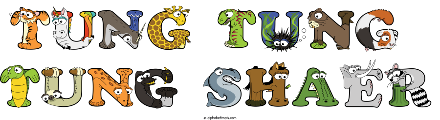 Tung Tung  Tung Shaer animal word art spelling Tung Tung  Tung Shaer with Alphabetimals - cartoon alphabet animals