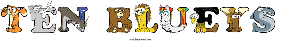 Ten Blueys animal word art spelling Ten Blueys with Alphabetimals - cartoon alphabet animals