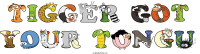 tigger-got-your-tongu animal word art